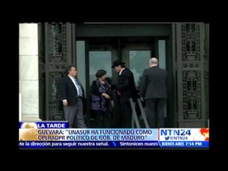 Unasur funciona como "operador político" del Gobierno vzlano: Dirigente nacional de Voluntad Popular