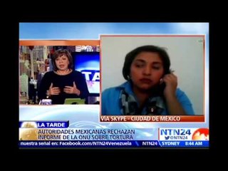 Tortura en México no es "prioridad” para gobierno de Peña Nieto: coord. de incidencia política de AI