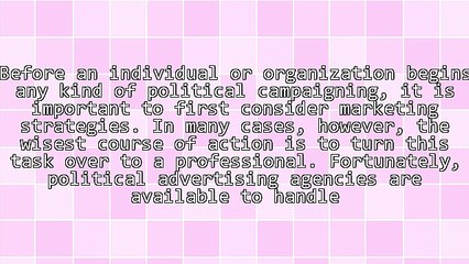 Valuable Services Are Offered By Political Advertising Agencies