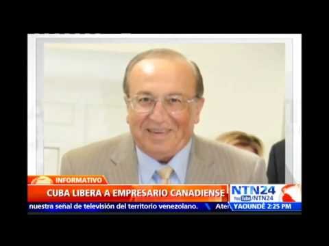 Cuba libera a empresario canadiense tras tres años de prisión