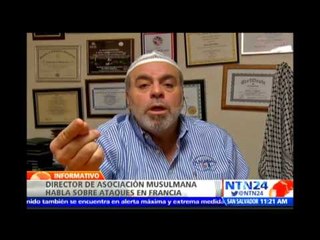 "Esas no son las enseñanzas del Corán": Dir. Asociación Musulmana quien condenó atentados en Francia