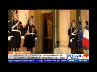 Líderes del Parlamento y expresidente Sarkozy se sumaron al llamado de unidad de Hollande