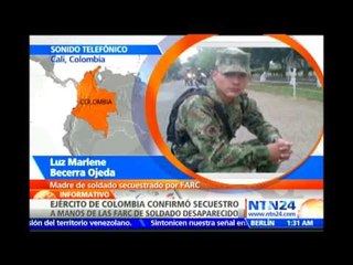 Madre de soldado secuestrado por las FARC pide al Gobierno de Santos ayuda para lograr su liberación