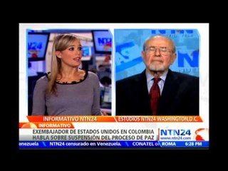 "Santos obró bien suspendiendo los diálogos de paz con las FARC": exembajador de EE.UU. en Colombia