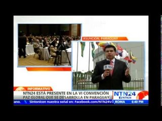 Así avanza la VI Convención Internacional Global por la Paz en Asunción