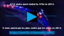 8 US states most visited by UFOs in 2014. (Compilation) 8 états américain les plus visités par les ovnis en 2014.