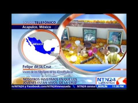 Nosotros insistimos en que los jóvenes están vivos : vocero de familias de desaparecidos en Iguala