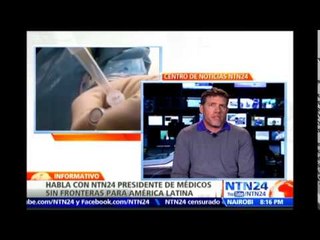 Pdte. de MSF para América Latina explica los alcances y riesgos que trae el Ébola para la región