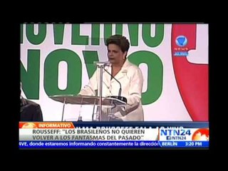 Brasil "no quiere de vuelta a los fantasmas del pasado": Rousseff arremete contra Neves