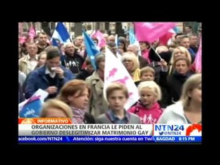 Organizaciones en Francia piden al gobierno deslegitimizar al matrimonio homosexual