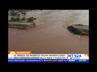 Inundaciones en India y Pakistán dejan más de 400 muertos