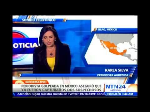 En primicia: Periodista golpeada en México revela que ya fueron capturados dos sospechosos