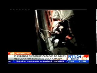 Armada mexicana rescata a 15 cubanos con síntomas de deshidratación al noreste de Yucatán