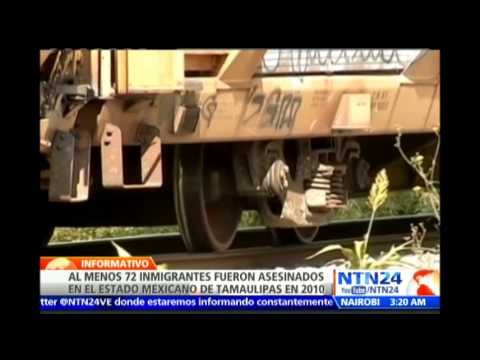 Solicitan al Gobierno mexicano esclarecer la muerte de 72 inmigrantes en el estado de Tamaulipas
