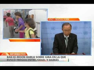 Ban Ki-moon ve "crítica" la situación en Gaza y denuncia dureza de ataques israelíes