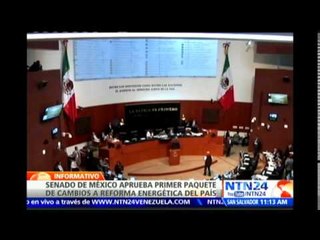 Senado mexicano aprueba primer paquete de modificaciones de la polémica reforma energética