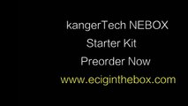 kangertech NEBOX 60W TC Temperature control starter kit Review - Pre-Order Now -- www.longhornvapor.com