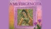 Cantos a mi Virgencita - Cinco siglos