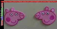 Peppa Pig en foamy Goma Eva Moldes Aplique para cuadernos Pegatina para nevera Peppa Pig W