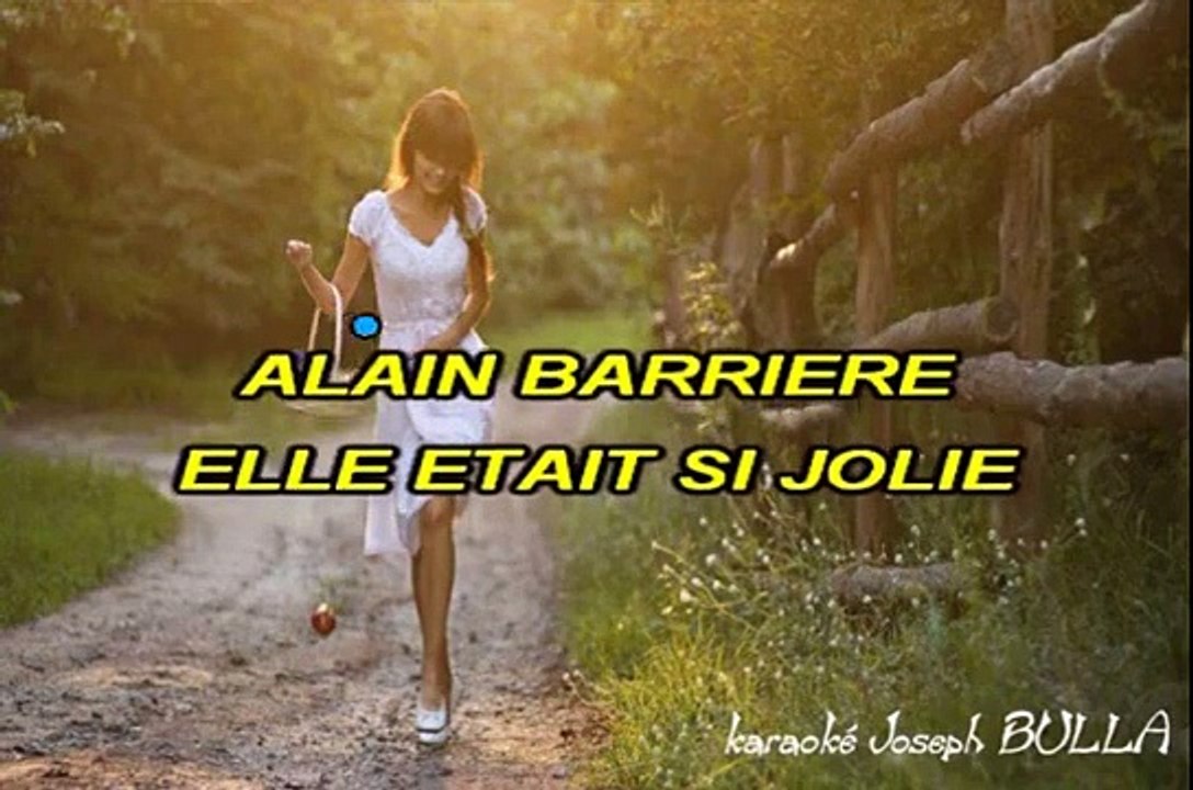 Alain Barrière Elle était si jolie karaoké Jose...