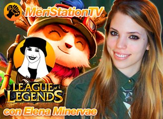 League of Legends con Elena Minervae 1x15, Teemo