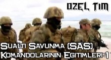 Özel Tim - Sualtı Savunma (SAS) Komandolarının Eğitimleri 1