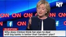 Bernie Reminds Hillary She's Not Tough Enough On Banks