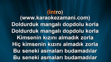 Kürşat - Kimsenin Kızını Almadık Zorla - 2012 TÜRKÇE KARAOKE