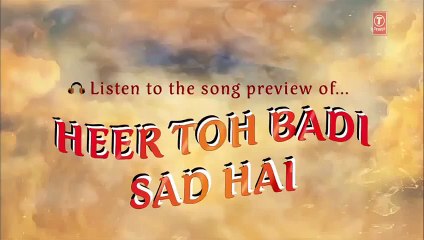 Heer Toh Badi Sad Hai HD Song Teaser - Tamasha [2015]