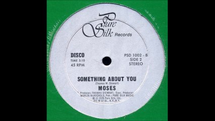 Moses - Something About You (1978)