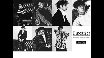 【繁中字幕】BTOB (비투비) - Last Day