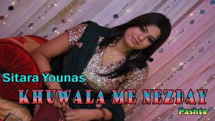 Sitara Younas - Khuwala Me Nezday