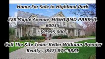 Highland Park Homes For Sale by The Kite Team-Keller Williams Premier Realty : 228 Maple Avenue, HIGHLAND PARK, IL 60035