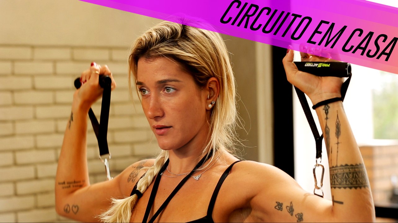 CIRCUITO DE EXERCÍCIOS DENTRO DE CASA COM GABRIELA PUGLIESI | NEVER STOPS