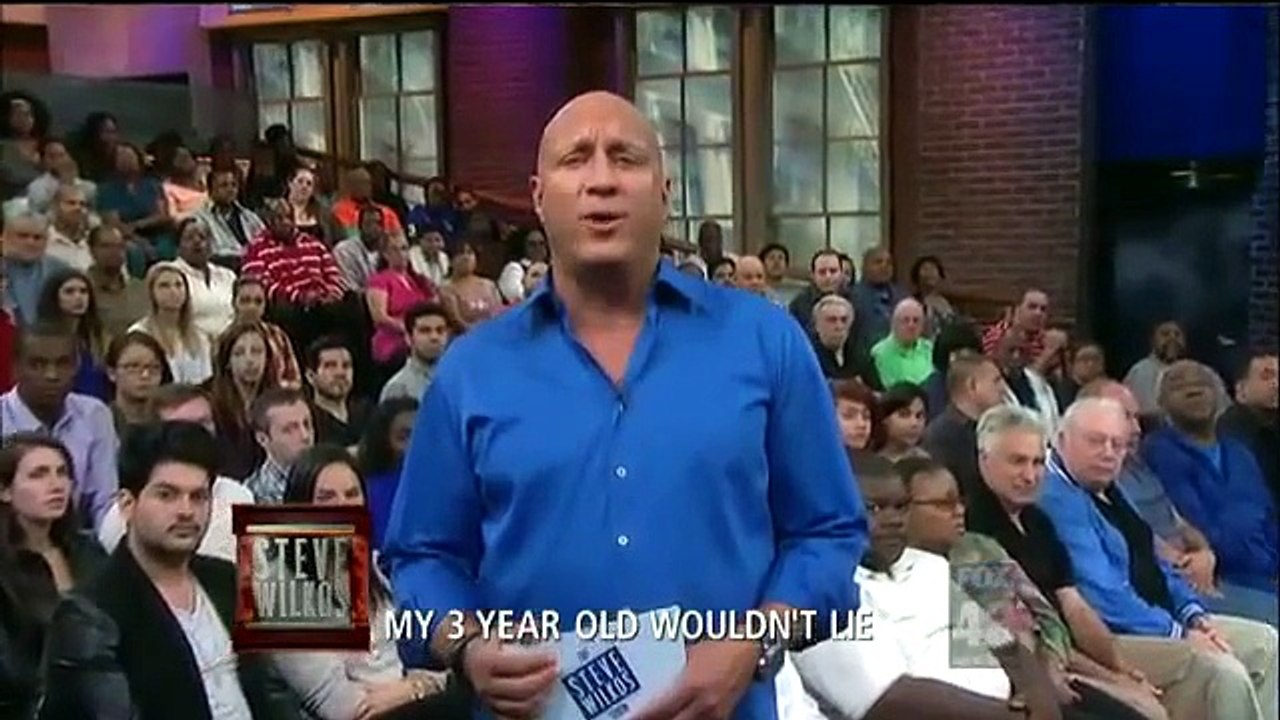 STEVE WILKOS SHOW MY 3-YEAR-OLD WOULDNT LIE