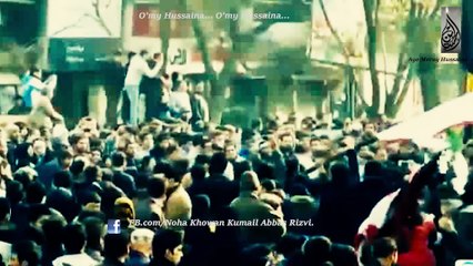 AYE MERY HUSSAINA/NOHA KUMAIL ABBAS RIZVI