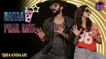 Raitaa Phail Gaya - Shaandaar [2015] Song By Divya Kumar FT. Shahid Kapoor & Alia Bhatt [FULL HD] - (SULEMAN - RECORD)