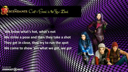 Descendants Cast - Good is the New Bad (Lyrics Video)