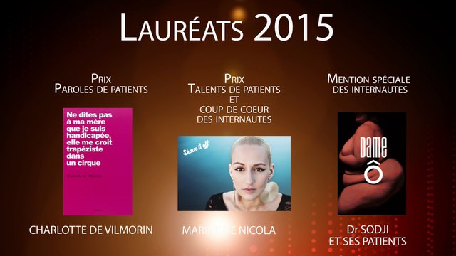 Révélation des lauréats des prix Paroles & Talents de patients - Coup de coeur & Mention spéciale des internautes 2015