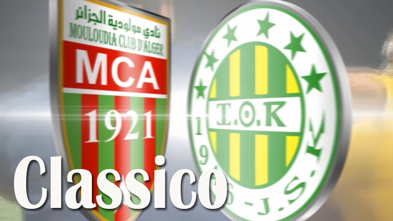 Le classico algérien - MC Alger vs JS Kabylie - Présentation