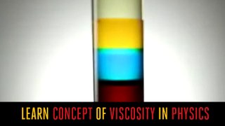 Learn Concept Of Physics Viscosity Must Watch