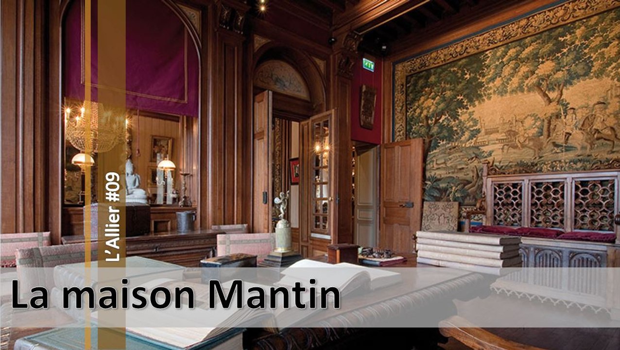 Visite de l'Allier n°09, la maison Mantin (d)