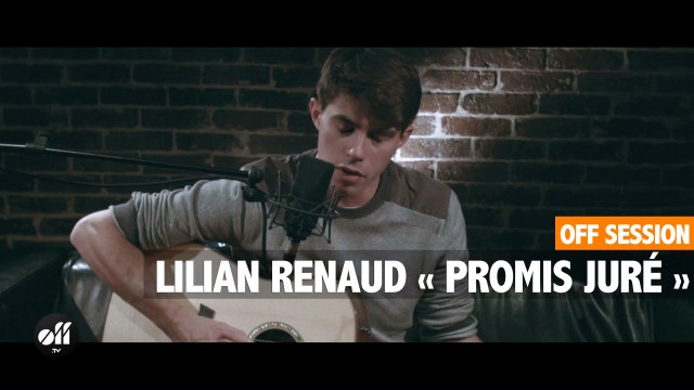 OFF SESSION - Lilian Renaud « Promis Juré »