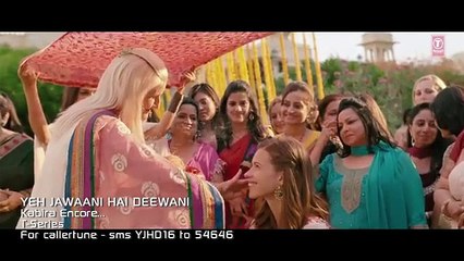 Kabira Encore Song Yeh Jawaani Hai Deewani - Ranbir Kapoor, Deepika Padukone