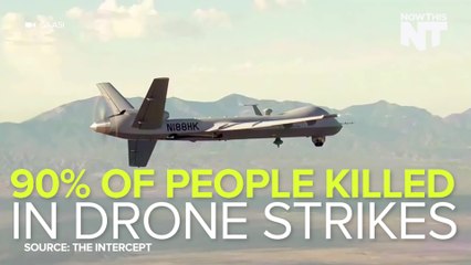 90% Of People Killed By Drone Strikes Aren't The Intended Targets