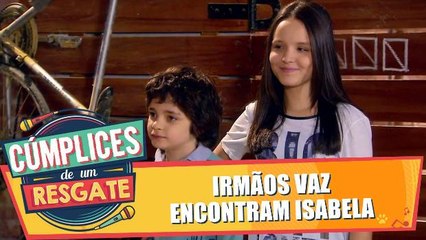 下载视频: Irmãos Vaz encontram Isabela