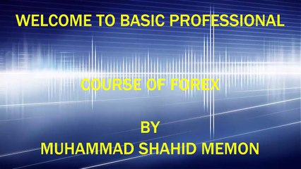 001 Welcome to Forex World Introduction to Forex