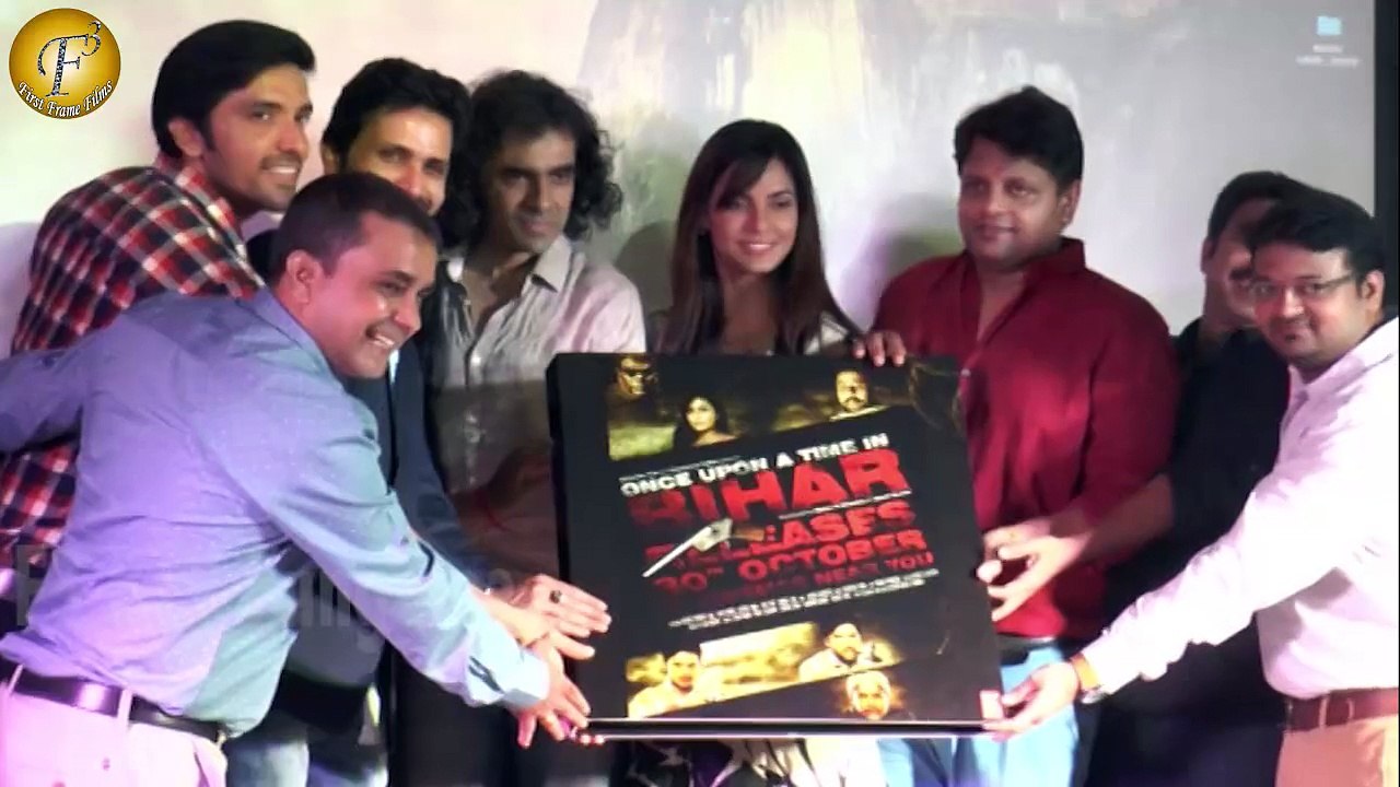 -MUSIC LAUNCH OF ONCE UPON A TIME IN BIHAR WITH CAST & CREW
