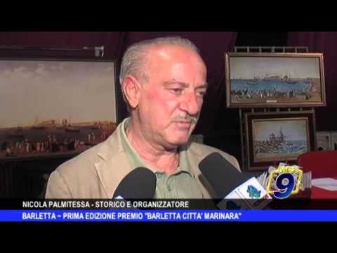 BARLETTA | Prima edizione del premio 'Barletta città marinara'