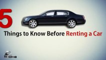 5 Things to Know Before Renting a Car